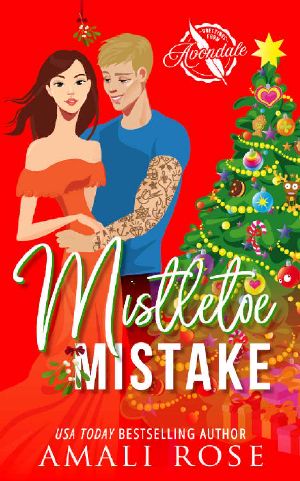 [Greetings From Avondale 01] • Mistletoe Mistake